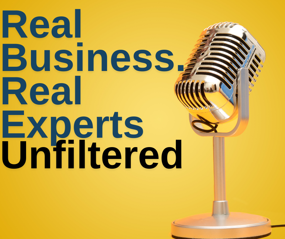 Real Business Real Experts Unfiltered